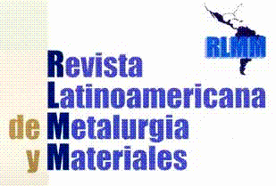 Revista Latinoamericana de Metalurgia y Materiales